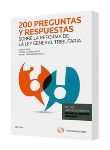 200 PREGUNTAS Y RESPUESTAS SOBRE LA REFORMA DE LA LEY GENERAL TRIBUTARIA